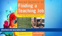read here  Inside Secrets of Finding a Teaching Job: The Most Effective Search Methods for Both
