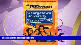 FAVORITE BOOK  Georgetown University: Off the Record (College Prowler) (College Prowler: