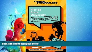 FAVORITE BOOK  Florida State University: Off the Record (College Prowler) (College Prowler: