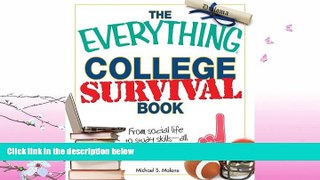 complete  The Everything College Survival Book, 2nd Edition: From social life to study skills -