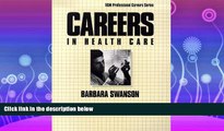 different   Careers in Health Care (Vgm Professional Careers)