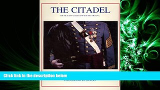 FAVORITE BOOK  The Citadel: The Military College of South Carolina (American College Series)