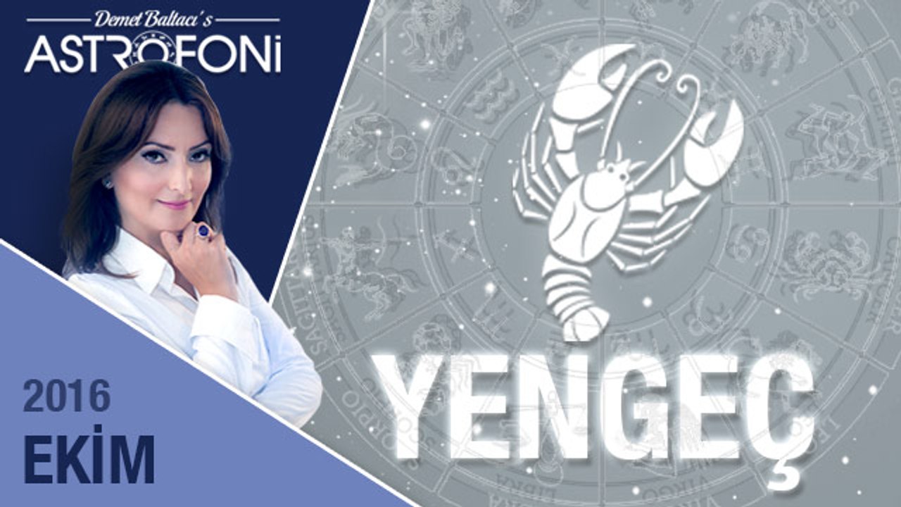 YENGEÇ burcu aylık yorumu Ekim 2016