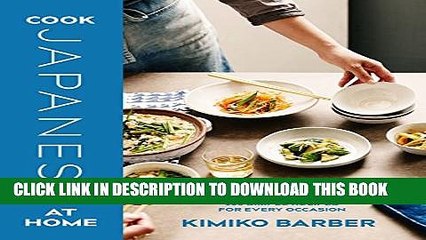 [PDF] Cook Japanese at Home: From Dashi to Tonkatsu, 200 Simple Recipes for Every Occasion Full