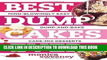 [PDF] Best Dump Cakes Ever: Mind-Blowingly Easy Dump-and-Bake Cake Mix Desserts (Best Ever)