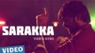 Sarakka Official Full Video Song | Maalai Nerathu Mayakkam | Gitanjali Selvaraghavan | Amrit