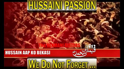 REHMANI SISTERS - HUSSAIN AAP KO BEKASI -NOHAY 2017