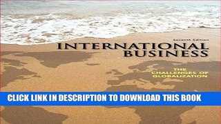 [PDF] International Business: The Challenges of Globalization (7th Edition) Popular Collection