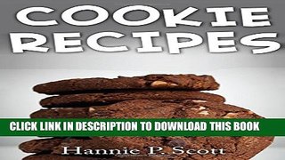 [PDF] Cookie Recipes: Delicious and Easy Cookies Recipes Popular Online