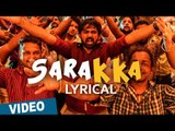 Official: Sarakka Song with Lyrics | Maalai Nerathu Mayakkam | Gitanjali Selvaraghavan | Amrit