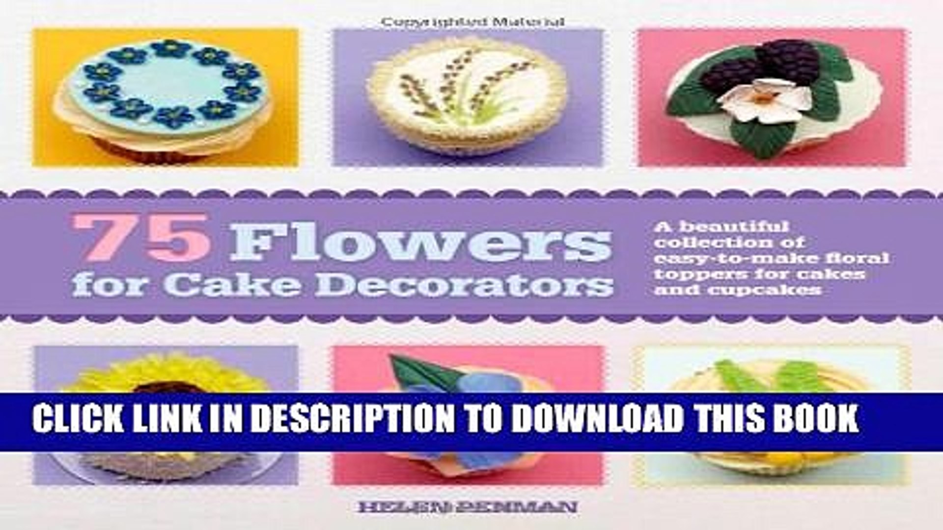 Pdf 75 Flowers For Cake Decorators A Beautiful Collection Of