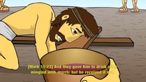 The Crucifixion of Jesus Christ (Mark 15_22-39, 16_1-7 KJV) _ Easter Bible Cartoons for Children