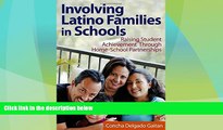 Big Deals  Involving Latino Families in Schools: Raising Student Achievement Through Home-School