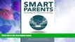 Big Deals  Smart Parents: Parenting for Powerful Learning  Best Seller Books Most Wanted