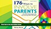 Big Deals  176 Ways to Involve Parents: Practical Strategies for Partnering With Families  Free