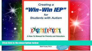Big Deals  Creating a Win-Win IEP for Students with Autism: A How-To Manual for Parents and