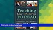 Big Deals  Teaching Our Children to Read: The Components of an Effective, Comprehensive Reading