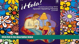 Big Deals  Hola! Communicating with Spanish-Speaking Parents  Best Seller Books Best Seller