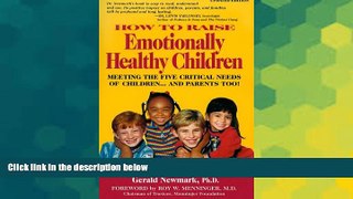 Big Deals  How To Raise Emotionally Healthy Children: Meeting the Five Critical Needs of Children