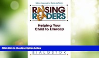 Big Deals  Raising Readers: Helping Your Child to Literacy  Best Seller Books Best Seller