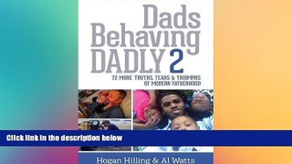 Big Deals  Dads Behaving Dadly 2  Free Full Read Most Wanted