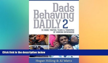 Big Deals  Dads Behaving Dadly 2  Free Full Read Most Wanted