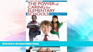 Big Deals  The Power of Caring For Elementary Schools  Free Full Read Most Wanted