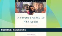 Big Deals  A Parent s Guide to 4th Grade: How to Ensure Your Child s Success (Parenting (Learning
