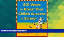 Big Deals  501 Ways to Boost Your Child s Success in School  Best Seller Books Best Seller