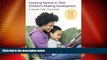 Big Deals  Involving Parents in Their Children s Reading Development: A Guide for Teachers  Free