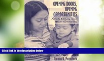 Big Deals  Opening Doors, Opening Opportunities: Family Literacy in an Urban Community  Free Full