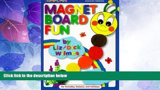 Big Deals  Magnet Board Fun: For Everyday and Holidays  Best Seller Books Most Wanted