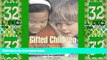 Big Deals  Gifted Children: A Guide for Parents And Professionals  Best Seller Books Best Seller