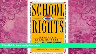 Big Deals  School Rights: A Parent s Legal Handbook and Action Guide  Free Full Read Best Seller