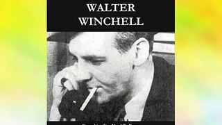 Walter Winchell 163 Success Facts Everything you need to know about Walter Winchell E-Book