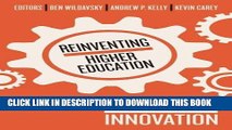 [PDF] Reinventing Higher Education: The Promise of Innovation Full Online