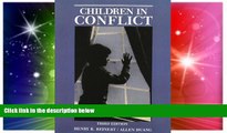 Big Deals  Children in Conflict: Educational Strategies for the Emotionally Disturbed and