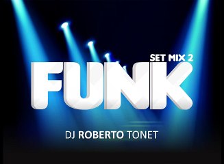Funk Hoje é dia de maldade - set mix 2 (Dj Roberto Tonet)1