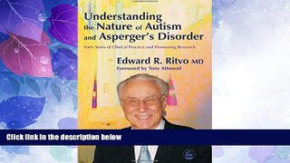 Big Deals  Understanding the Nature of Autism And Asperger s Disorder: Forty Years Of Clinical