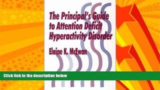 Big Deals  The Principal s Guide to Attention Deficit Hyperactivity Disorder  Free Full Read Most