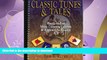 READ  Classic Tunes   Tales: Ready-To-Use Music Listening Lessons   Activities for Grades K-8