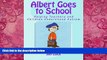 Big Deals  Albert Goes to School: Helping Teachers and Children Understand Autism (Helping