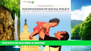 READ BOOK  Brooks/Cole Empowerment Series: Foundations of Social Policy (Book Only): Social