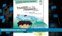 Big Deals  Thanks for the Feedback... I Think! Activity Guide for Teachers: Classroom Ideas for