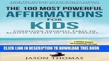 [PDF] Affirmation | The 100 Most Powerful Affirmations For Kids | 2 Amazing Affirmative Bonus