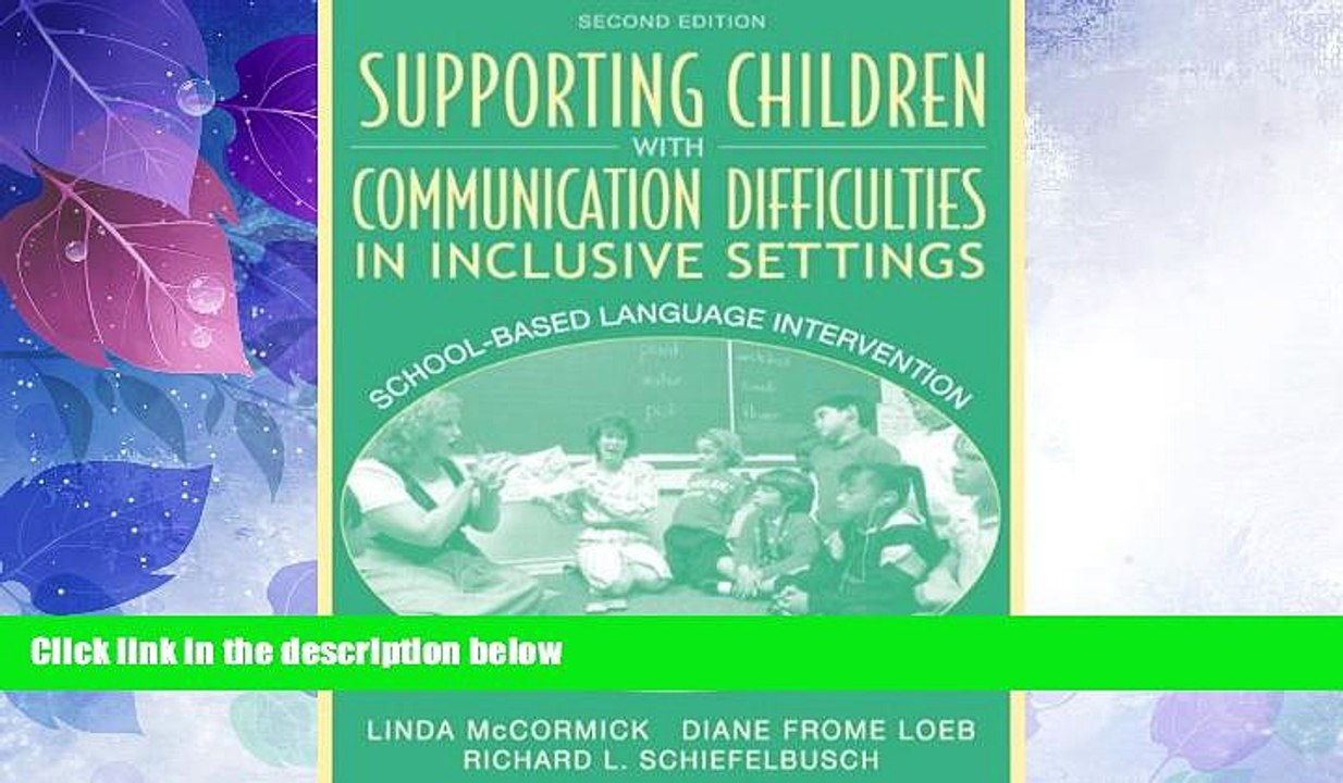Big Deals  Supporting Children with Communication Difficulties in Inclusive Settings: School-Based