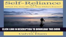 [PDF] Self Reliance - What Do Mean You Didn t Know?: African-Americans Achieving A Well Spent Life
