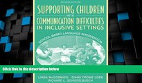 Big Deals  Supporting Children with Communication Difficulties in Inclusive Settings: School-Based