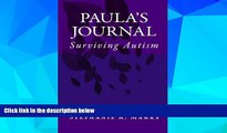 Big Deals  Paula s Journal: Surviving Autism  Best Seller Books Best Seller