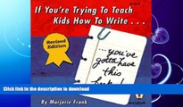 READ  If You re Trying to Teach Kids How to Write . . . Revised Edition: You ve Gotta Have This
